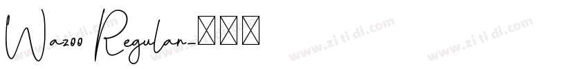 Wazoo Regular字体转换